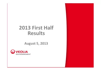 2013 First Half  Results  August 5, 2013  Investor Relations  1H13 Results  Disclaimer  Veolia