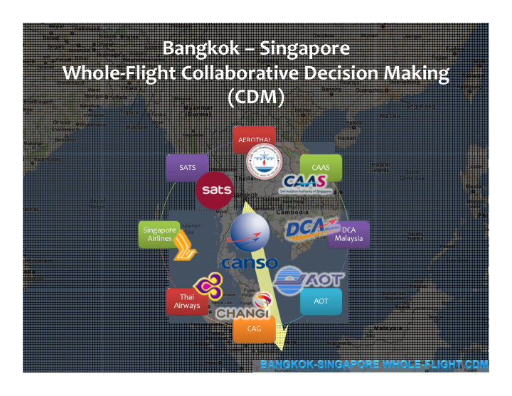 bangkok singapore whole flight collaborative decision