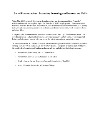 Steven Paine  Dr. Steven Paine is President of the Partnership for 21st Century Skills. A