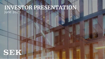 INVESTOR PRESENTATION  June 2020  SEKs mission and vision SEKs mission is to ensure access to