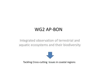 WG2 AP  BON Integrated observation of terrestrial and  g aquatic ecosystems and their