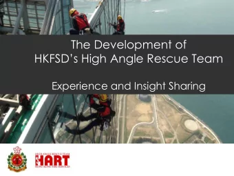 The Development of HKFSDs High Angle Rescue Team  Experience and Insight Sharing  Swiss Army