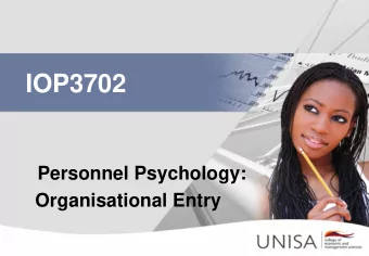IOP3702  Personnel Psychology:  Organisational Entry YOUR LECTURERS  Mr H von der Ohe  (012) 429