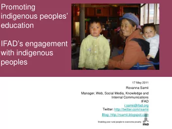 Promoting  indigenous peoples  education  IFADs engagement  with indigenous  peoples  17 May