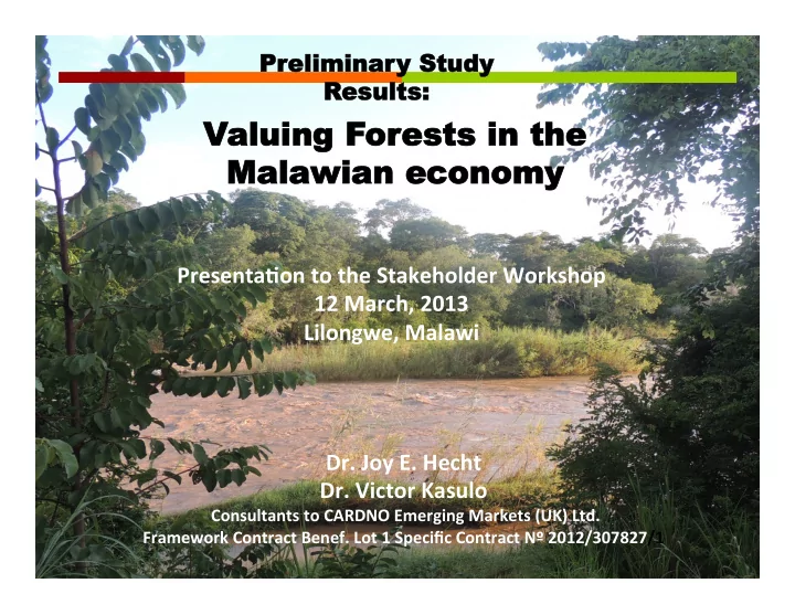valuing aluing for ores ests in in the he malaw alawian