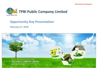 TPBI Public Company Limited  Opportunity Day Presentation  February 27, 2019  Disclaimer  The