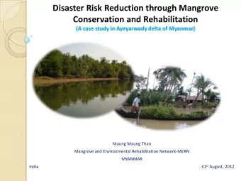 Disaster Risk Reduction through Mangrove  Conservation and Rehabilitation  (A case study in