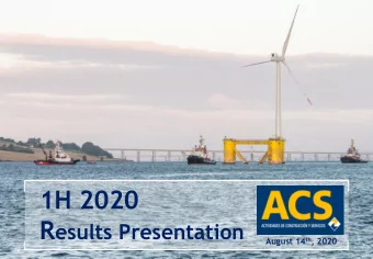 1H 2020 R esults Presentation August 14 th , 2020  COVID-19 impact on Grupo ACS    CONSTRUCTION