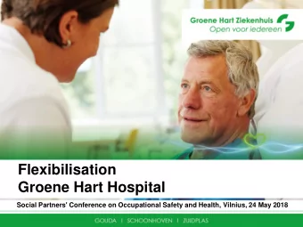 Groene Hart Hospital  Social Partners' Conference on Occupational Safety and Health, Vilnius, 24