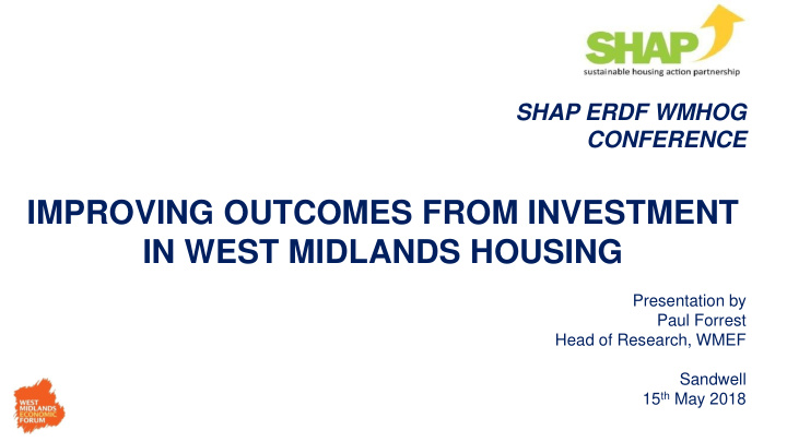 improving outcomes from investment in west midlands