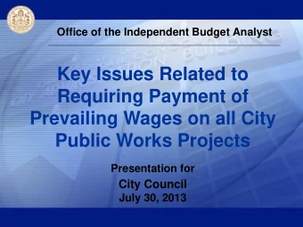 Requiring Payment of  Prevailing Wages on all City  Public Works Projects  Presentation for  City