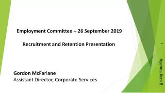 Employment Committee  26 September 2019  Recruitment and Retention Presentation  1  Agenda Item