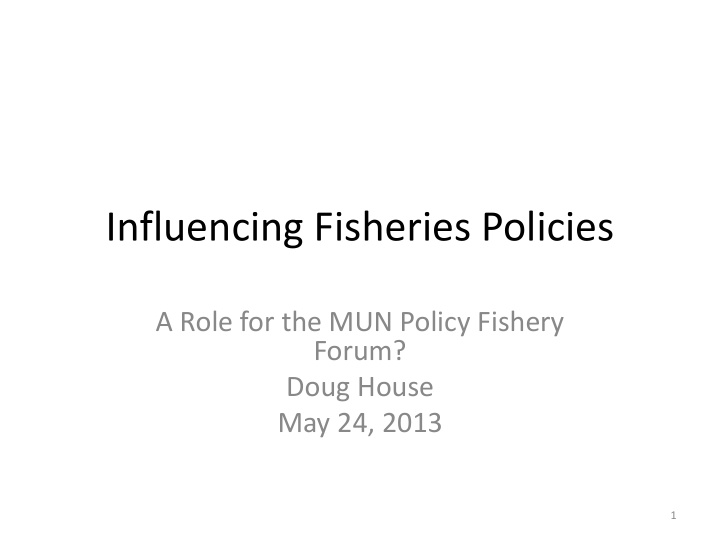 influencing fisheries policies