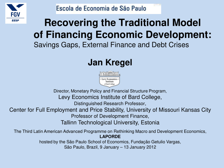 recovering the traditional model of financing economic