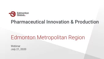 Edmonton Metropolitan Region  Webinar  July 21, 2020  Program  Introductions and Presentations