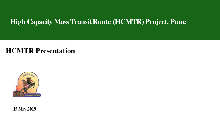 high capacity mass transit route hcmtr project pune hcmtr