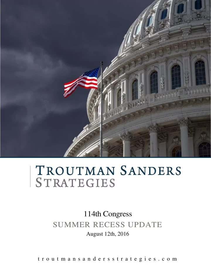114th congress summer recess update