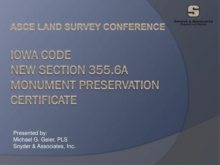 presented by michael g geier pls snyder associates inc