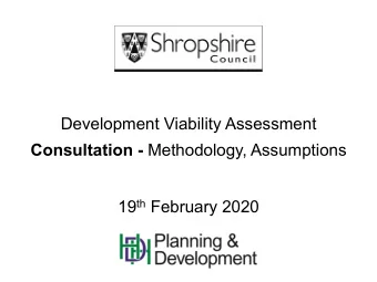 Consultation - Methodology, Assumptions 19 th February 2020  Agenda  2019 NPPF, PPG and Guidance