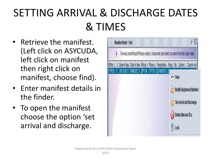 setting arrival discharge dates