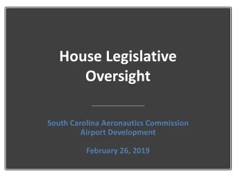House Legislative  Oversight  South Carolina Aeronautics Commission  Airport Development  February