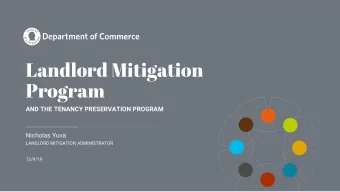 Landlord Mitigation  Program  AND THE TENANCY PRESERVATION PROGRAM  Nicholas Yuva  LANDLORD