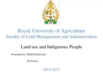 Royal University of Agriculture  Faculty of Land Management and Administration  Land use and