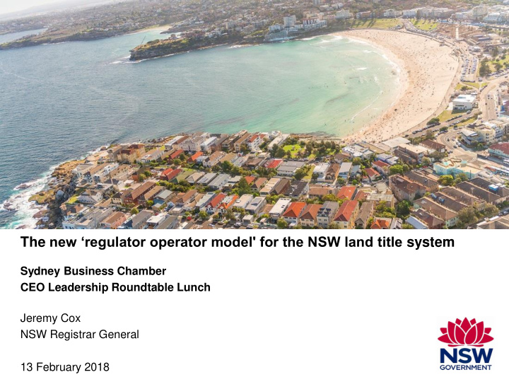 the new regulator operator model for the nsw land title
