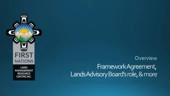 Framework Agreement/FNLMA  Indian Act  Self Government  Delegated Management  Brought into force