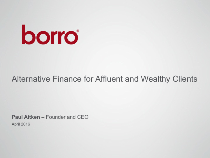 alternative finance for affluent and wealthy clients