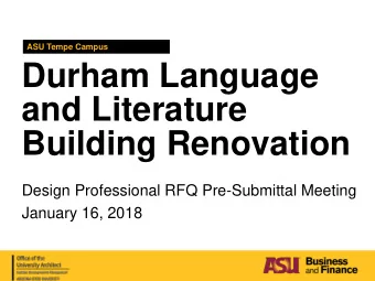Durham Language  and Literature  Building Renovation  Design Professional RFQ Pre-Submittal Meeting