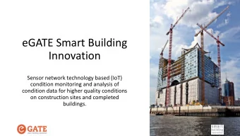 eGATE Smart Building  Innovation  Sensor network technology based (IoT)  condition monitoring and