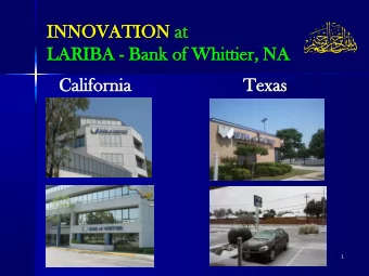 INNOVA  OVATION  TION at  at  LARI  RIBA  A - Bank  nk of  of Wh  Whittie  tier,  r, NA  Califo