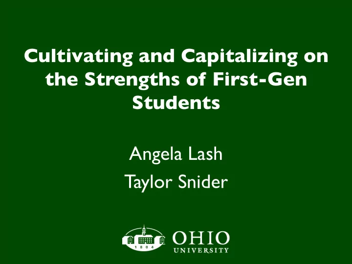 cultivating and capitalizing on the strengths of first