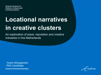 Locational narratives in creative clusters  An exploration of place, reputation and creative