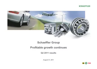 Schaeffler Group  Profitable growth continues  Q2 2011 results  August 31, 2011  Disclaimer  This
