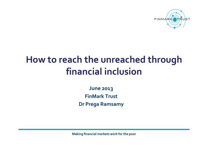 how to reach the unreached through financial inclusion