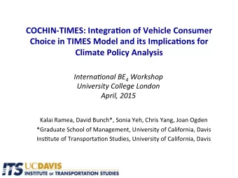 COCHIN-TIMES:  Integra3on  of  Vehicle  Consumer    Choice  in  TIMES