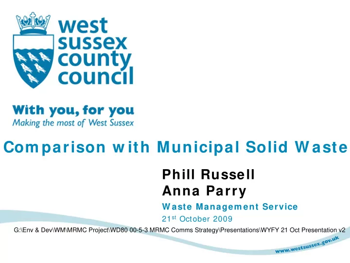 com parison w ith municipal solid w aste