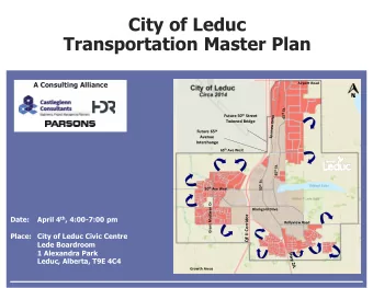 City of Leduc  Transportation Master Plan  A Consulting Alliance  Airport Road 43 rd St. Future 50