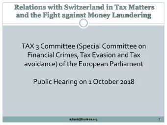 TAX 3 Committee (Special Committee on  Financial Crimes, Tax Evasion and Tax  avoidance) of the
