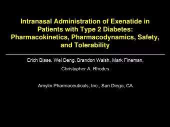 Intranasal Administration of Exenatide in  Patients with Type 2 Diabetes:  Pharmacokinetics,