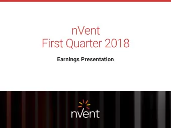 First Quarter 2018  Earnings Presentation  Forward Looking Statement C AUTION C ONCERNING F ORWARD