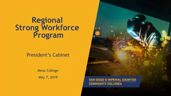 Regional  Strong Workforce  Program Presidents Cabinet  Mesa College  May 7, 2019  A  C