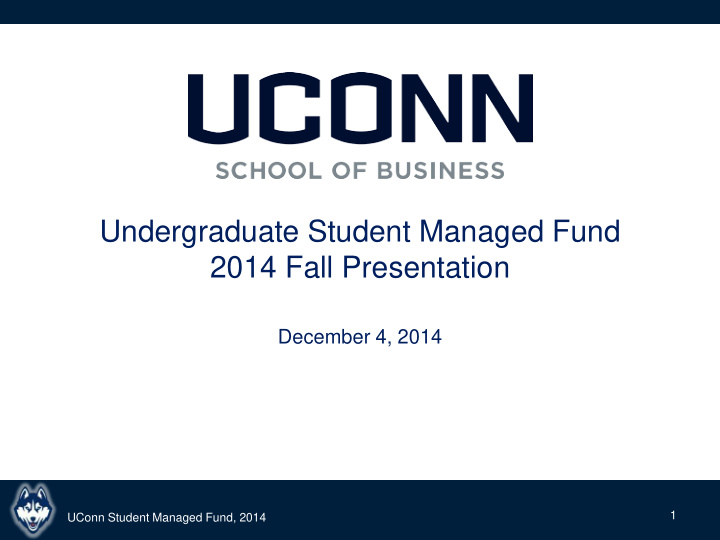 undergraduate student managed fund 2014 fall presentation