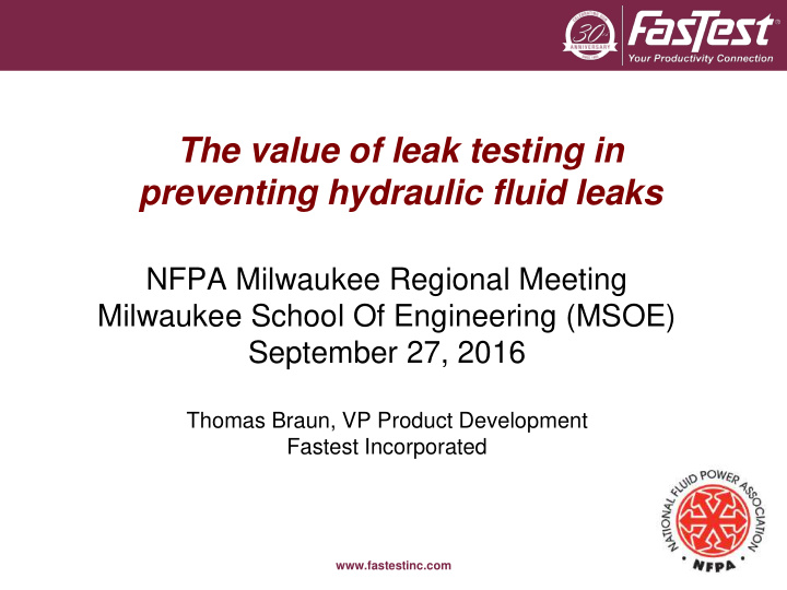 the value of leak testing in preventing hydraulic fluid