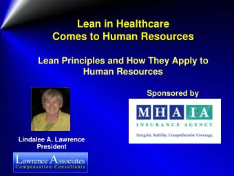 Lean in Healthcare  Comes to Human Resources  Lean Principles and How They Apply to  Human