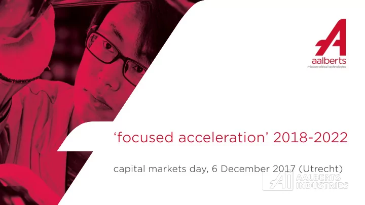 focused acceleration 2018 2022