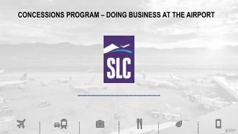 CONCESSIONS PROGRAM  DOING BUSINESS AT THE AIRPORT  3/2/17  Airport Contacts  Airport Contacts