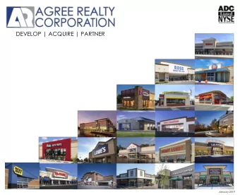 DEVELOP | ACQUIRE | PARTNER  January 2019  Forward-Looking Statements  Forward-Looking Statements